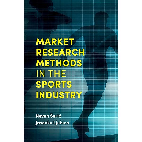 Market Research Methods in the Sports Industry, Neven Seric