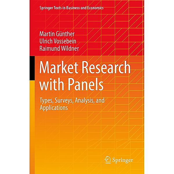 Market Research with Panels, Martin Günther, Ulrich Vossebein, Raimund Wildner