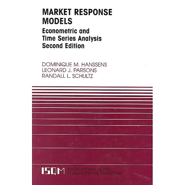 Market Response Models / International Series in Quantitative Marketing Bd.12, Dominique M. Hanssens, Leonard J. Parsons, Randall L. Schultz