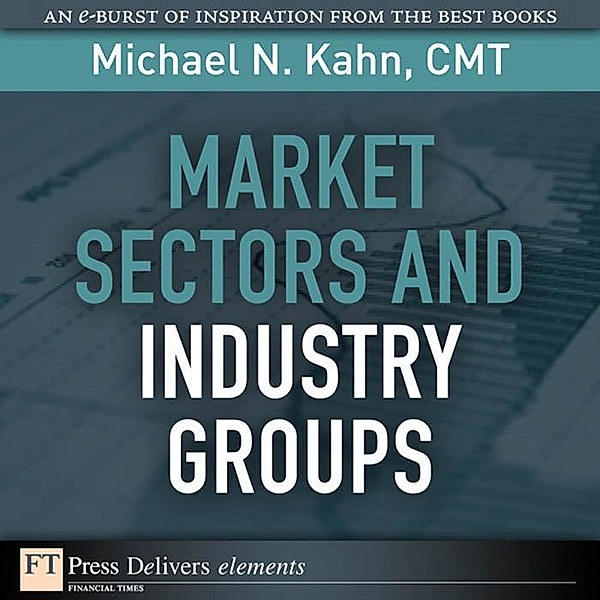 Market Sectors and Industry Groups, Kahn Michael N. CMT