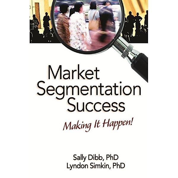 Market Segmentation Success, Sally Dibb, Lyndon Simkin