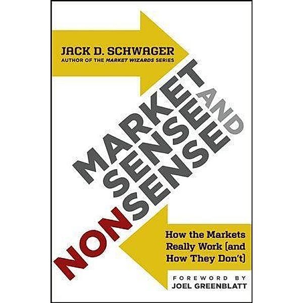 Market Sense and Nonsense, Jack D. Schwager