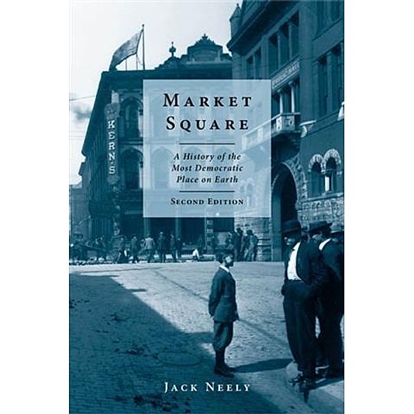 Market Square, Jack Neely