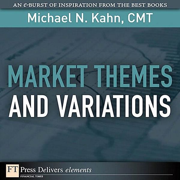 Market Themes and Variations, Michael N. Kahn