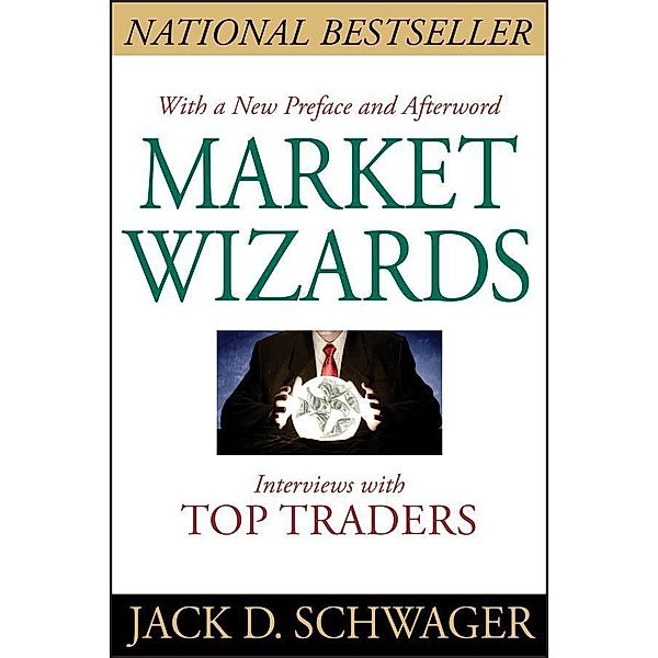 Market Wizards, Jack D. Schwager