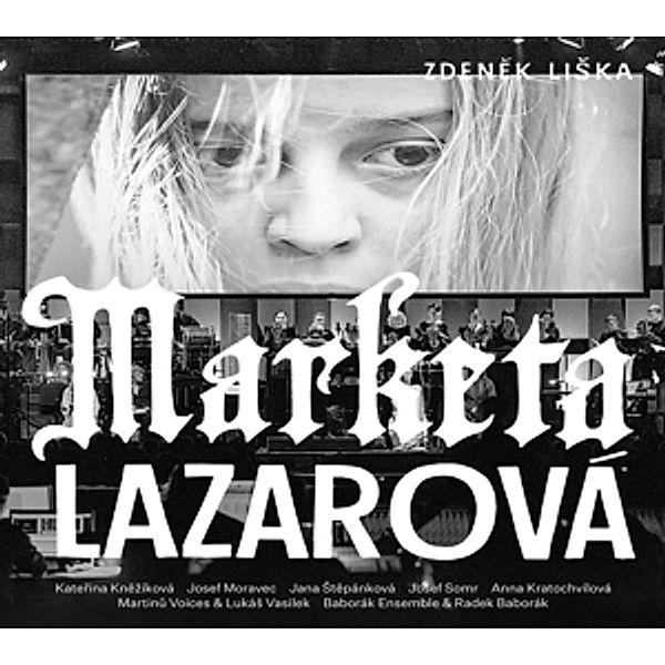 Marketa Lazarova-Filmmusik, Knezikova, Moravec, Martinu Voices, Baborak Ensemble