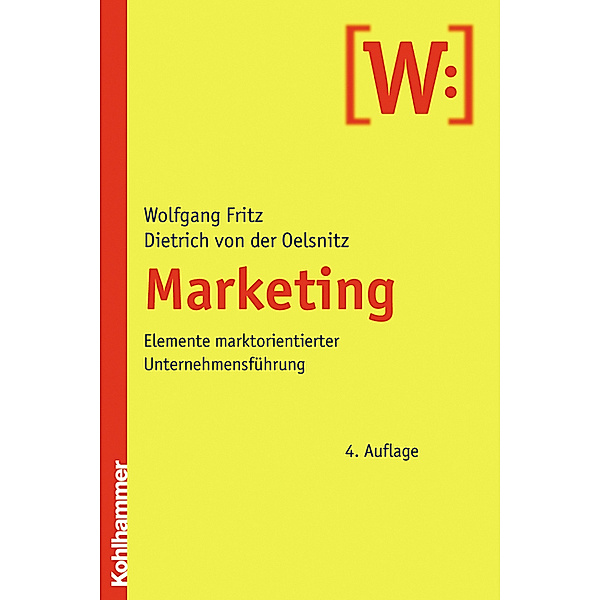 Marketing, Wolfgang Fritz, Dietrich von der Oelsnitz