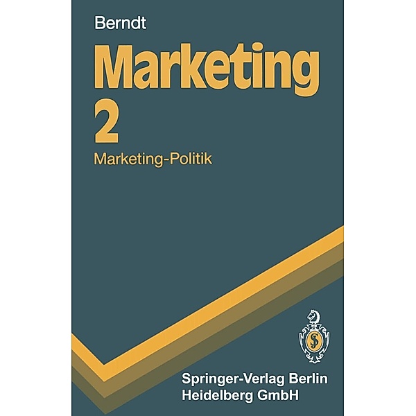 Marketing 2 / Springer-Lehrbuch, Ralph Berndt