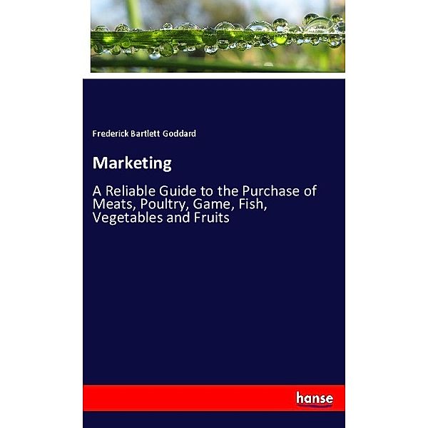 Marketing, Frederick Bartlett Goddard