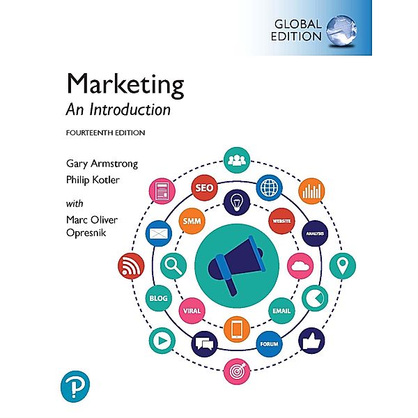 Marketing: An Introduction, Global Edition, Gary Armstrong, Philip Kotler, Marc Oliver Opresnik