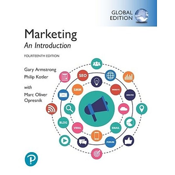 Marketing: An Introduction plus Pearson MyLab Marketing with Pearson eText, Global Edition, m. 1 Beilage, m. 1 Online-Zu, Gary Armstrong, Philip Kotler, Marc Oliver Opresnik