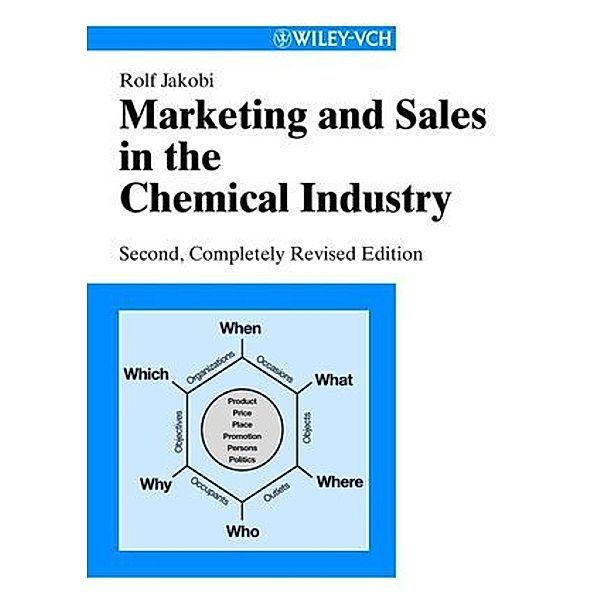 Marketing and Sales in the Chemical Industry, Rolf Jakobi