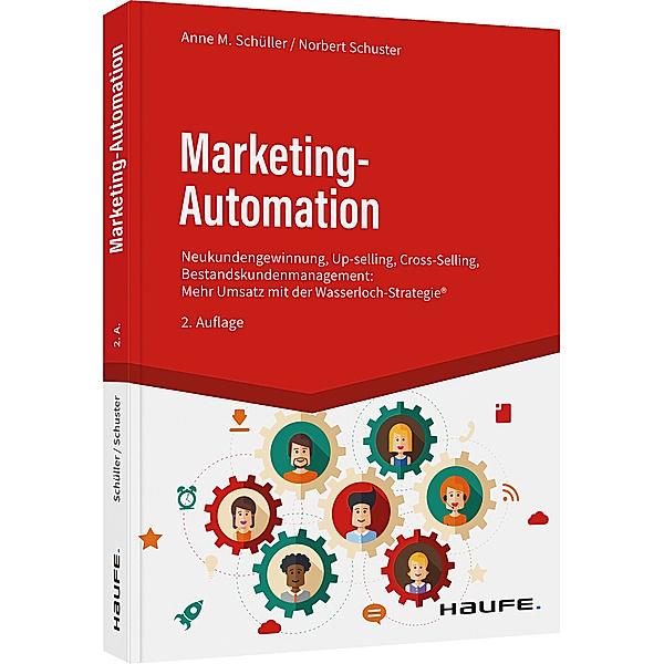 Marketing-Automation, Anne M. Schüller, Norbert Schuster