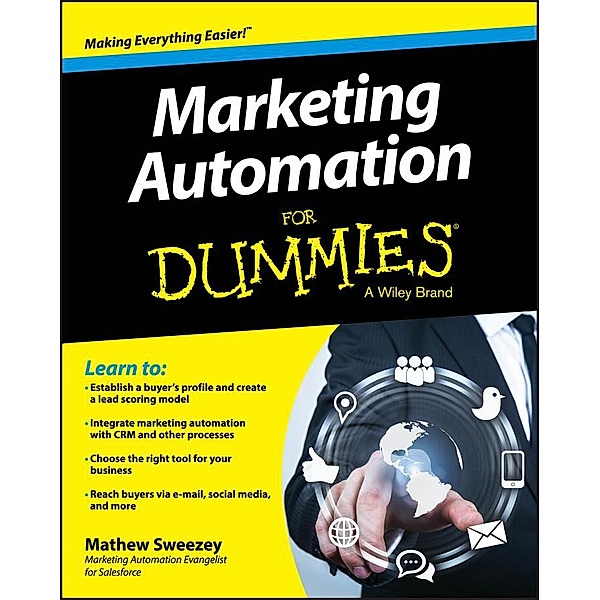 Marketing Automation For Dummies, Mathew Sweezey