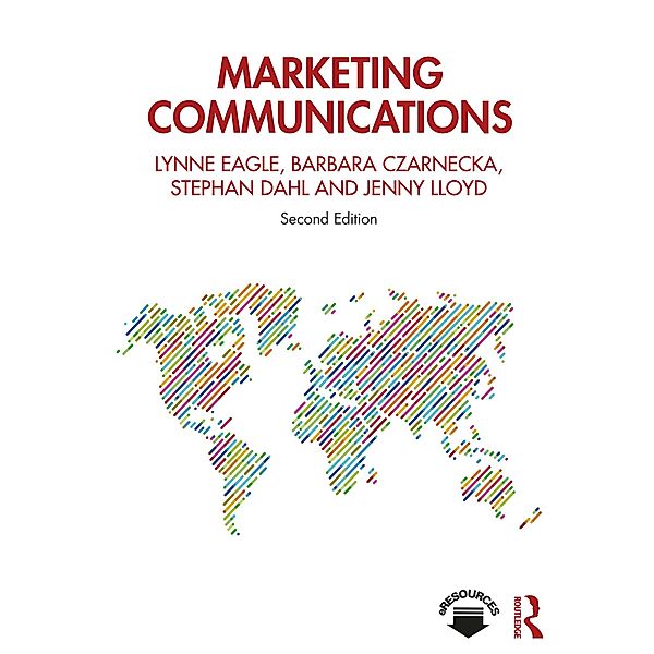 Marketing Communications, Lynne Eagle, Barbara Czarnecka, Stephan Dahl, Jenny Lloyd