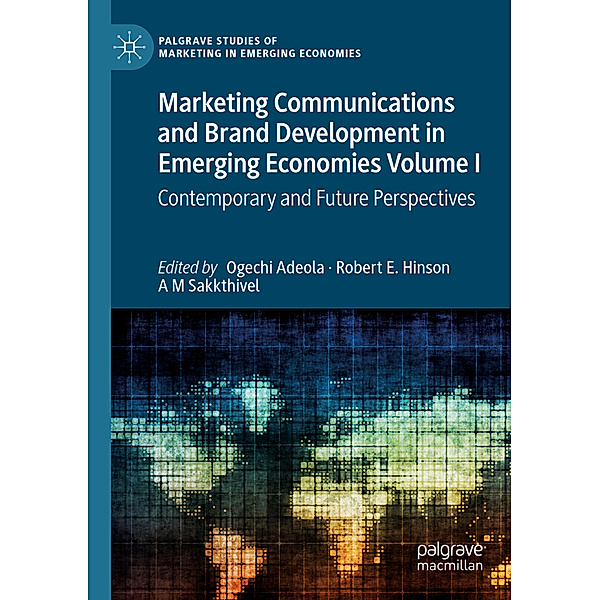 Marketing Communications and Brand Development in Emerging Economies Volume I