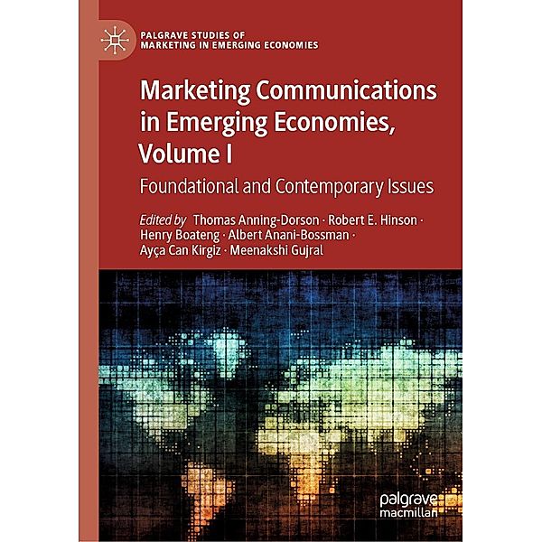 Marketing Communications in Emerging Economies, Volume I / Palgrave Studies of Marketing in Emerging Economies