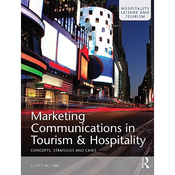 Marketing Communications in Tourism and Hospitality, Scott McCabe