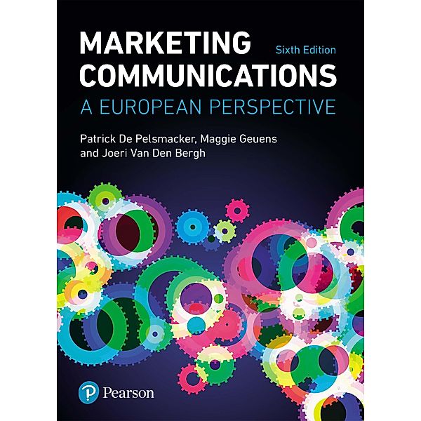 Marketing Communications PDF eBook, Patrick de Pelsmacker, Maggie Geuens, Joeri van den Bergh