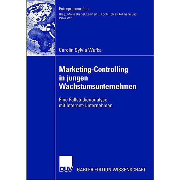 Marketing-Controlling in jungen Wachstumsunternehmen, Carolin S. Wufka
