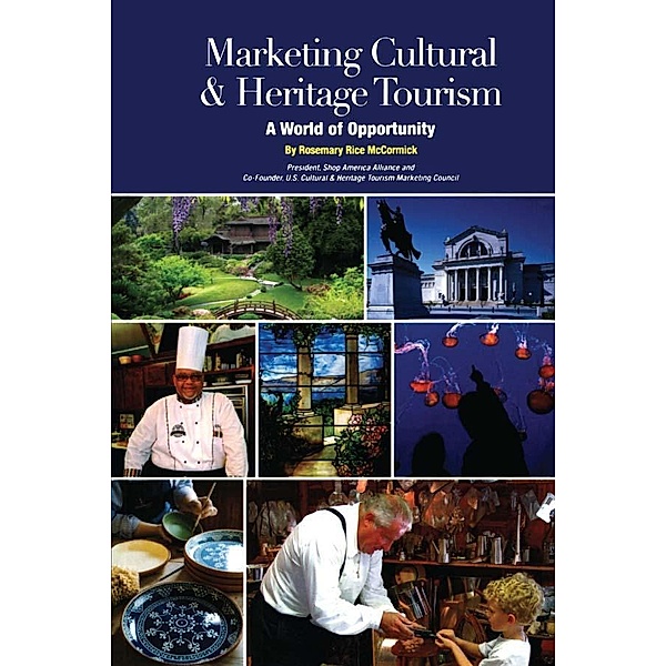 Marketing Cultural and Heritage Tourism, Rosemary Rice McCormick