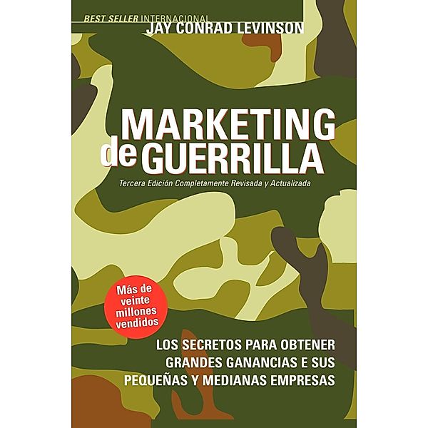 Marketing de Guerrilla / Guerilla Marketing Press, Jay Conrad Levinson