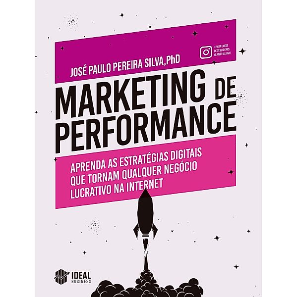 Marketing de Performance, José Paulo Pereira Silva