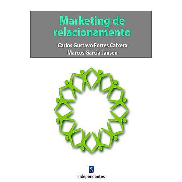 Marketing De Relacionamento, Marcos Garcia Jansen, Carlos Gustavo Caixeta