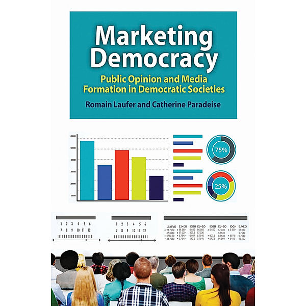 Marketing Democracy, Catherine Paradeise, Romain Laufer