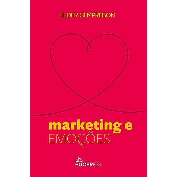 Marketing e emoções, Elder Semprebon