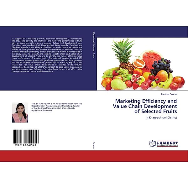 Marketing Efficiency and Value Chain Development of Selected Fruits, Bisakha Dewan