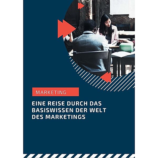 Marketing - eine Reise durch das Grundwissen, Ozan Kaya