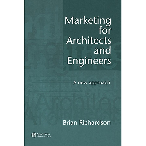 Marketing for Architects and Engineers, Brian Richardson