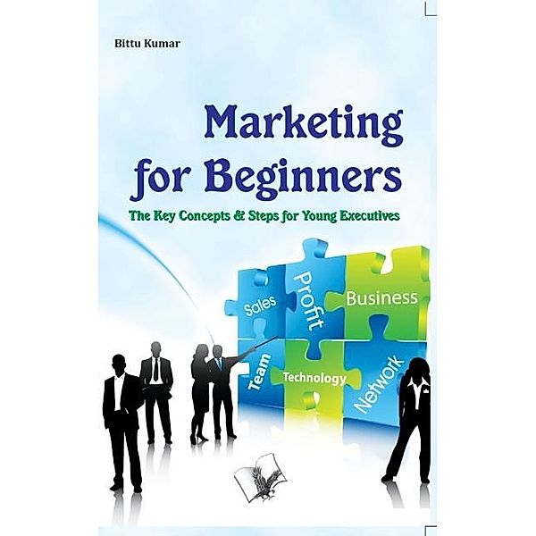 Marketing For Beginners, Bittu Kumar