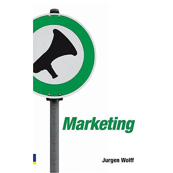 Marketing for Entrepreneurs / Pearson Business, Jurgen Wolff