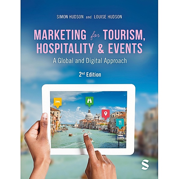 Marketing for Tourism, Hospitality & Events, Simon Hudson, Louise Hudson