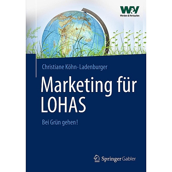 Marketing für LOHAS, Christiane Köhn-Ladenburger