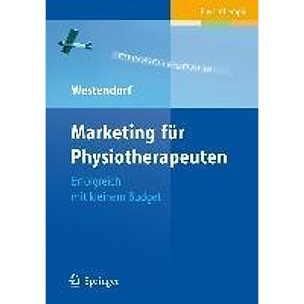 Marketing für Physiotherapeuten, Christian Westendorf