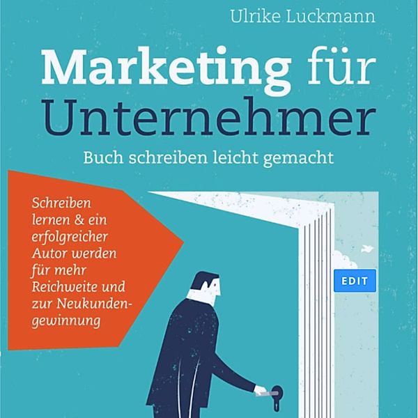 Marketing für Unternehmer, Ulrike Luckmann