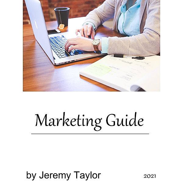 Marketing Guide, Jeremy Taylor