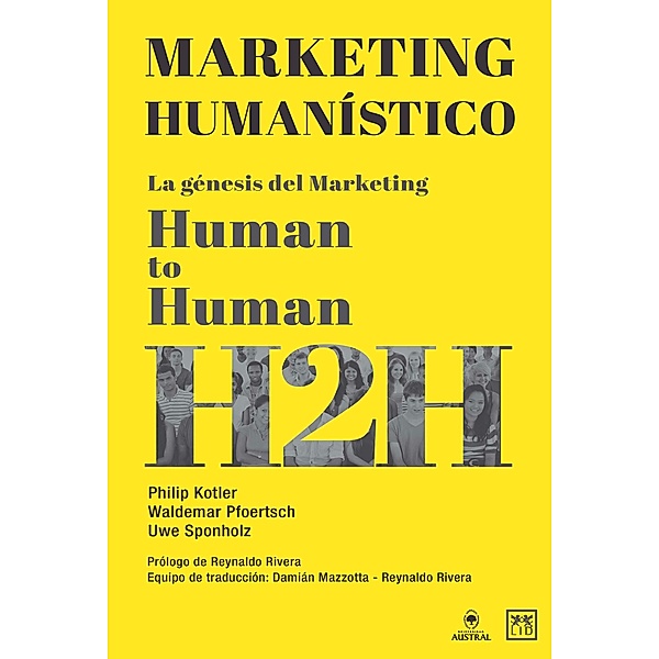 Marketing humanístico, Philip Kotler, Waldemar Pfoertsch, Uwe Sponholz