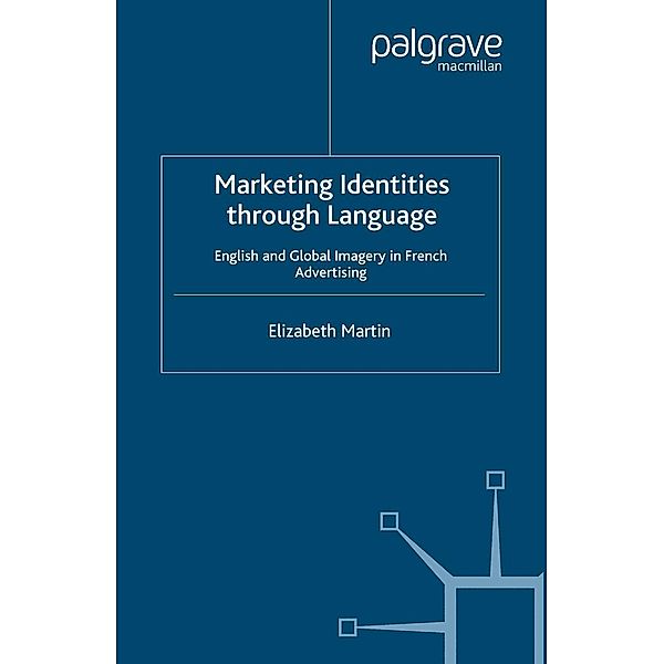Marketing Identities Through Language, E. Martin