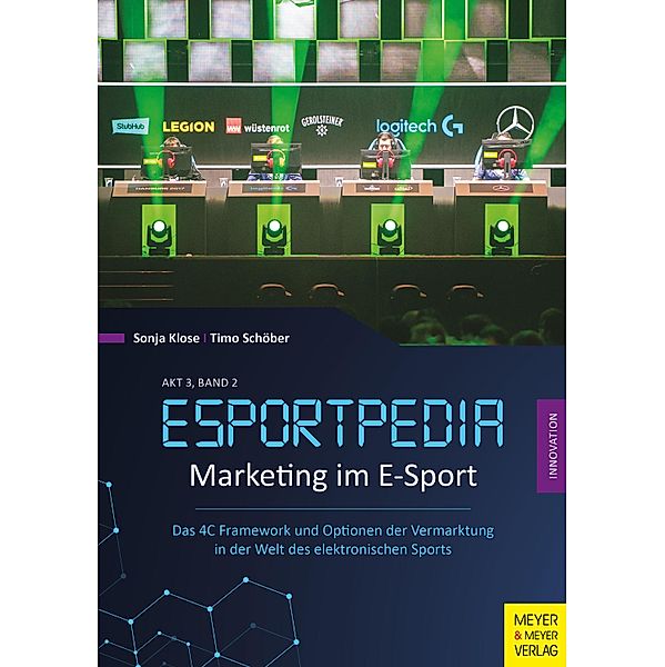 Marketing im E-Sport, Sonja Klose, Timo Schöber