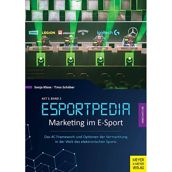 Marketing im E-Sport, Sonja Klose, Timo Schöber