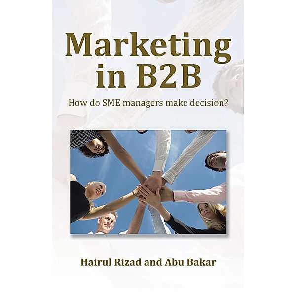 Marketing in B2b, Hairul Rizad, Abu Bakar