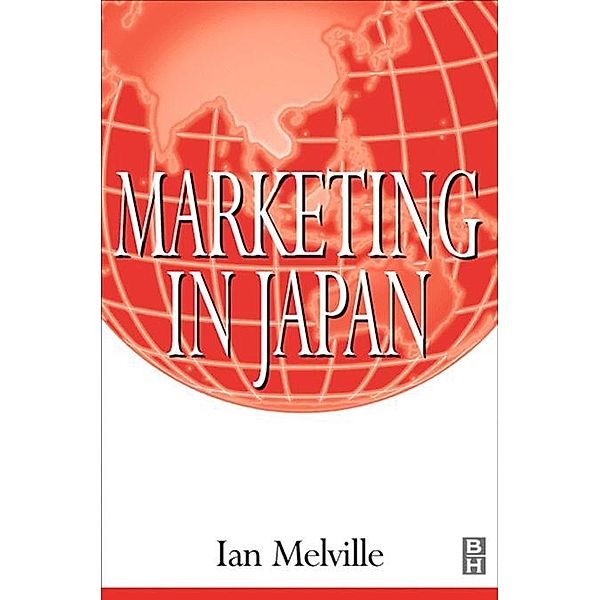 Marketing in Japan, Ian Melville