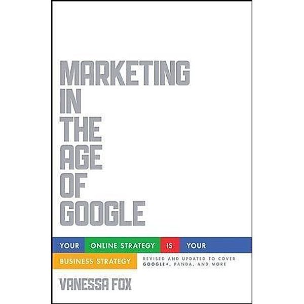 Marketing in the Age of Google, Vanessa Fox
