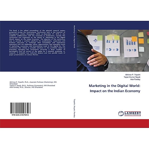 Marketing in the Digital World: Impact on the Indian Economy, Abhinav P. Tripathi, Tapan Kumar Nayak, Alok Pandey