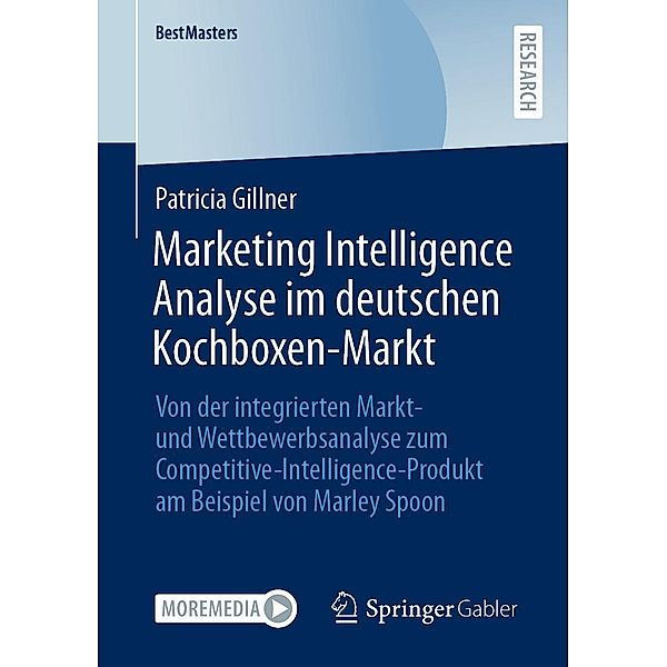 Marketing Intelligence Analyse im deutschen Kochboxen-Markt / BestMasters, Patricia Gillner