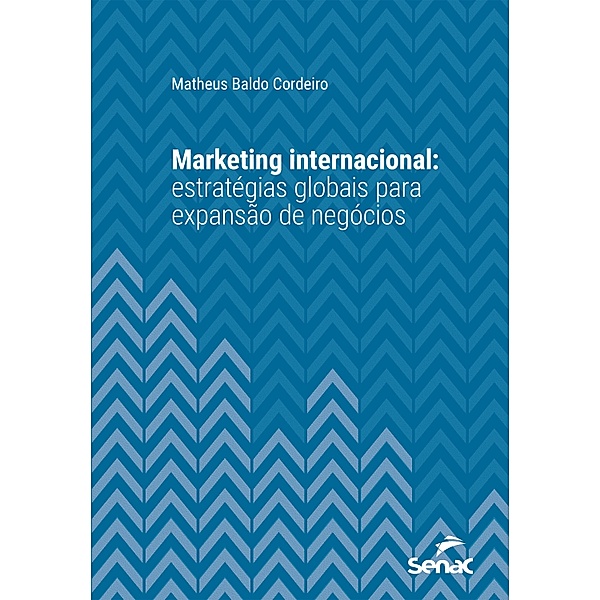 Marketing internacional / Série Universitária, Matheus Baldo Cordeiro
